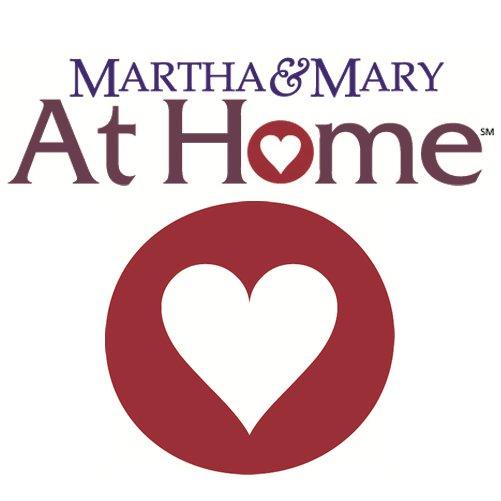 Martha & Mary At Home