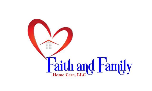 Faith and Family Home Care LLC